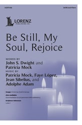 Be Still, My Soul, Rejoice SATB choral sheet music cover